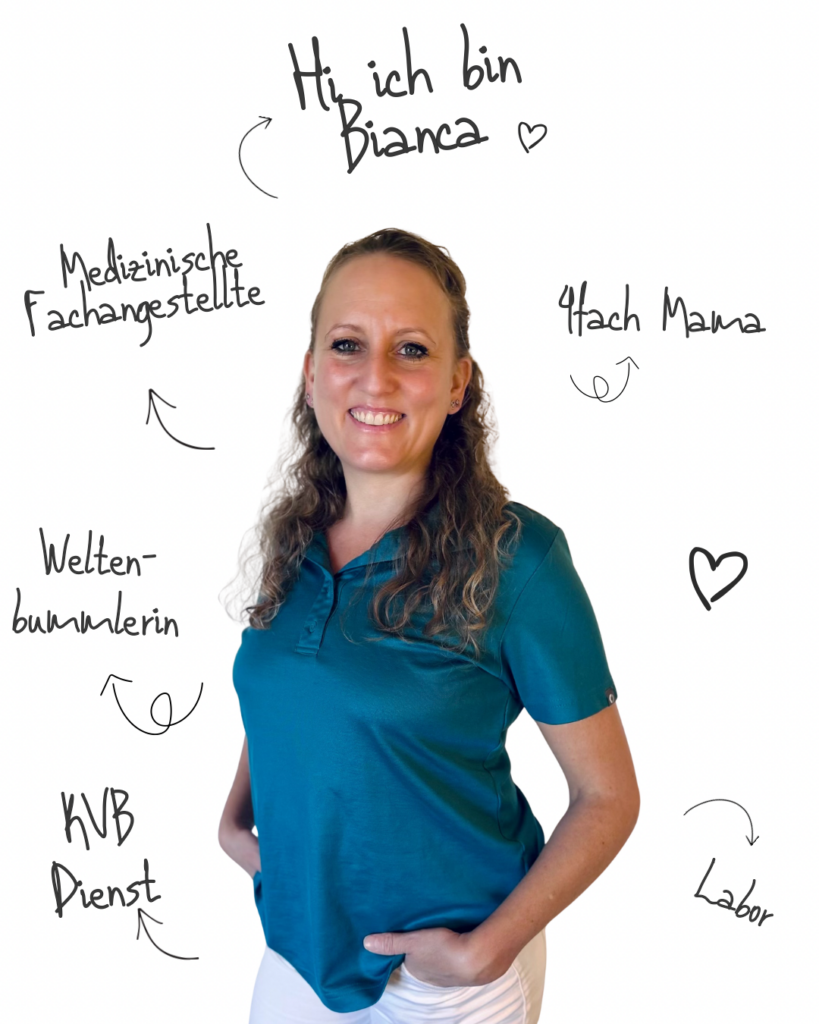 Bianca, umgeben von handgeschriebenen Stichworten: Medizinische Fachangestellte, vierfache Mama, Weltenbummlerin, KVB-Dienst, Labor